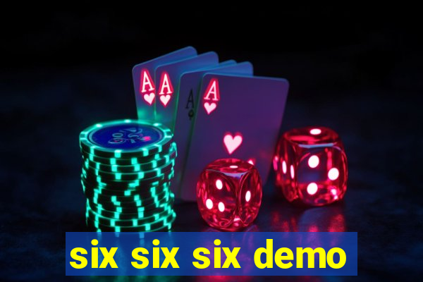 six six six demo